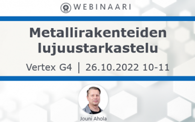 Webinaari: Vertex G4 – Metallirakenteiden lujuustarkastelu 26.10.2022 klo 10-11