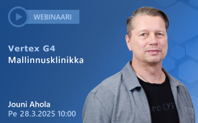 Webinaari: Vertex G4 Mallinnusklinikka 28.3.2025